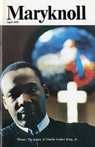 Maryknoll, April 1978 - dedicated to Dr. Martin Luther King, Jr.