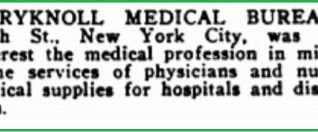 The Maryknoll Medical Bureau – Medicine and Mission