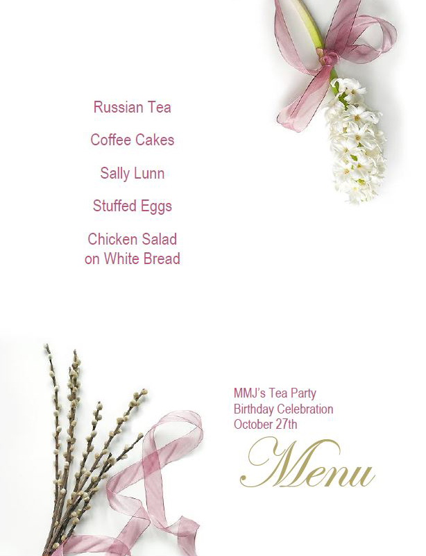 MMJ's Birthday Tea Party Menu