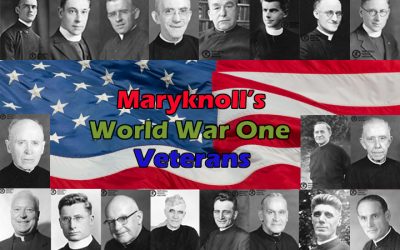Maryknoll’s World War One Veterans