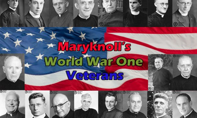 Maryknoll’s World War One Veterans